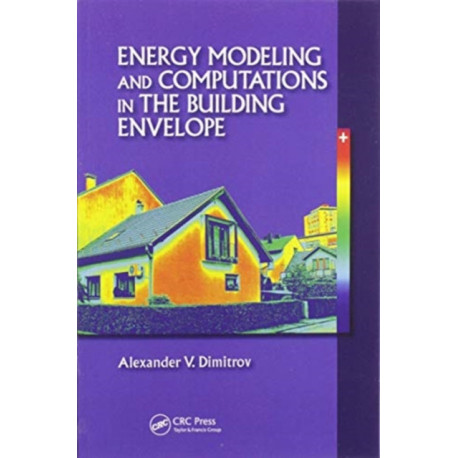 Energy Modeling and Computations in the Building Envelope