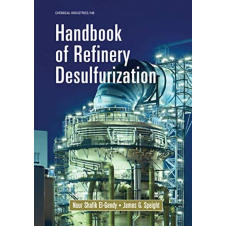 Handbook of Refinery Desulfurization