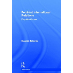 Feminist International Relations: 'Exquisite Corpse'