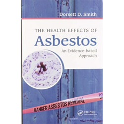 The Health Effects of Asbestos: An Evidence-based Approach