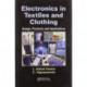 Electronics in Textiles and Clothing: Design, Products and Applications