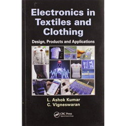 Electronics in Textiles and Clothing: Design, Products and Applications