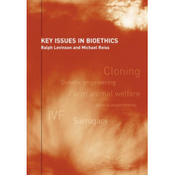 Key Issues in Bioethics: A Guide for Teachers