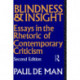 Blindness and Insight: Essays in the Rhetoric of Contemporary Criticism