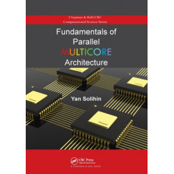 Fundamentals of Parallel Multicore Architecture