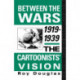 Between the Wars 1919-1939: The Cartoonists' Vision