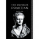 The Emperor Domitian