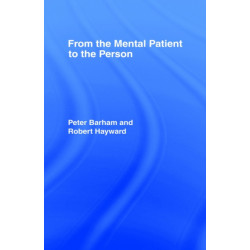 From the Mental Patient to the Person