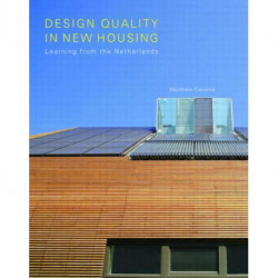 Design Quality in New Housing: Learning from the Netherlands