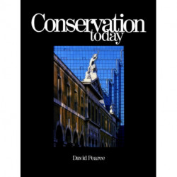 Conservation Today: Conservation in Britain since 1975