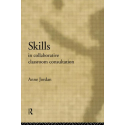 Skills in Collaborative Classroom Consultation