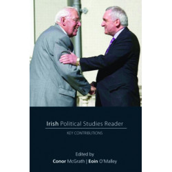 Irish Political Studies Reader: Key Contributions