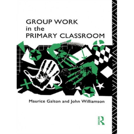 Group Work in the Primary Classroom