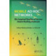 Mobile Ad Hoc Networks: Bio-Inspired Quality of Service Aware Routing Protocols