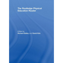 The Routledge Physical Education Reader