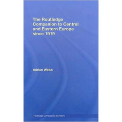The Routledge Companion to Central and Eastern Europe since 1919