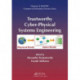 Trustworthy Cyber-Physical Systems Engineering