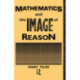 Mathematics and the Image of Reason
