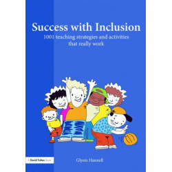 Success with Inclusion: 1001 Teaching Strategies and Activities that Really Work