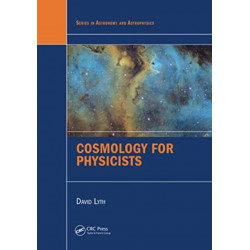 Cosmology for Physicists