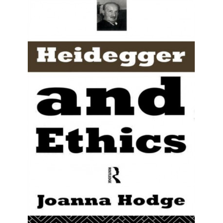 Heidegger and Ethics
