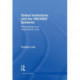 Global Institutions and the HIV/AIDS Epidemic: Responding to an International Crisis