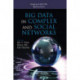 Big Data in Complex and Social Networks