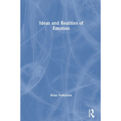 Ideas and Realities of Emotion
