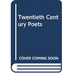 Twentieth Century Poets