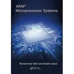 ARM Microprocessor Systems: Cortex-M Architecture, Programming, and Interfacing