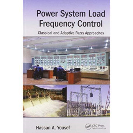 Power System Load Frequency Control: Classical and Adaptive Fuzzy Approaches