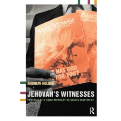 Jehovah's Witnesses: Portrait of a Contemporary Religious Movement
