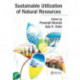 Sustainable Utilization of Natural Resources