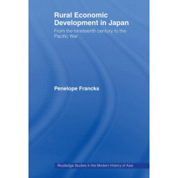 Rural Economic Development in Japan: From the Nineteenth Century to the Pacific War