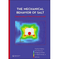 The Mechanical Behavior of Salt – Understanding of THMC Processes in Salt: Proceedings of the 6th Conference (SaltMech6), Hannover, Germany, 22–25 May 2007