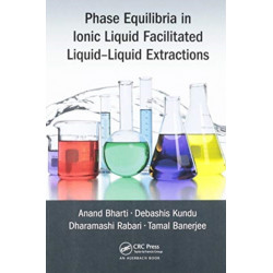 Phase Equilibria in Ionic Liquid Facilitated Liquid-Liquid Extractions