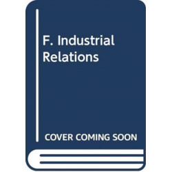 F. Industrial Relations