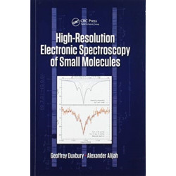 High Resolution Electronic Spectroscopy of Small Molecules