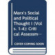 Marx's Social and Political Thought I (Vols. 1-4): Critical Assessments