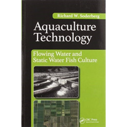 Aquaculture Technology: Flowing Water and Static Water Fish Culture