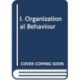 I. Organizational Behaviour