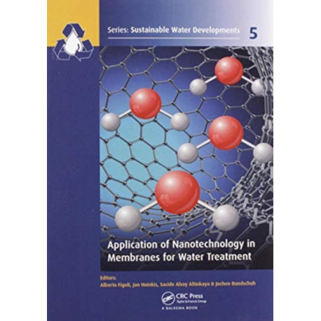 Application of Nanotechnology in Membranes for Water Treatment