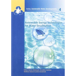 Renewable Energy Technologies for Water Desalination