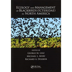 Ecology and Management of Blackbirds (Icteridae) in North America