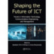 Shaping the Future of ICT: Trends in Information Technology, Communications Engineering, and Management