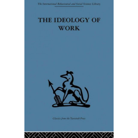 The Ideology of Work