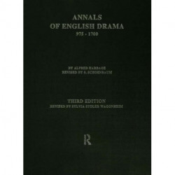 The Annals of English Drama 975-1700