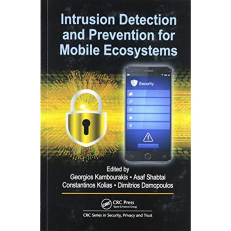Intrusion Detection and Prevention for Mobile Ecosystems