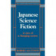 Japanese Science Fiction: A View of a Changing Society