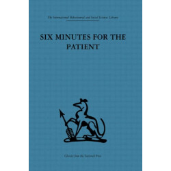 Six Minutes for the Patient: Interactions in general practice consultation